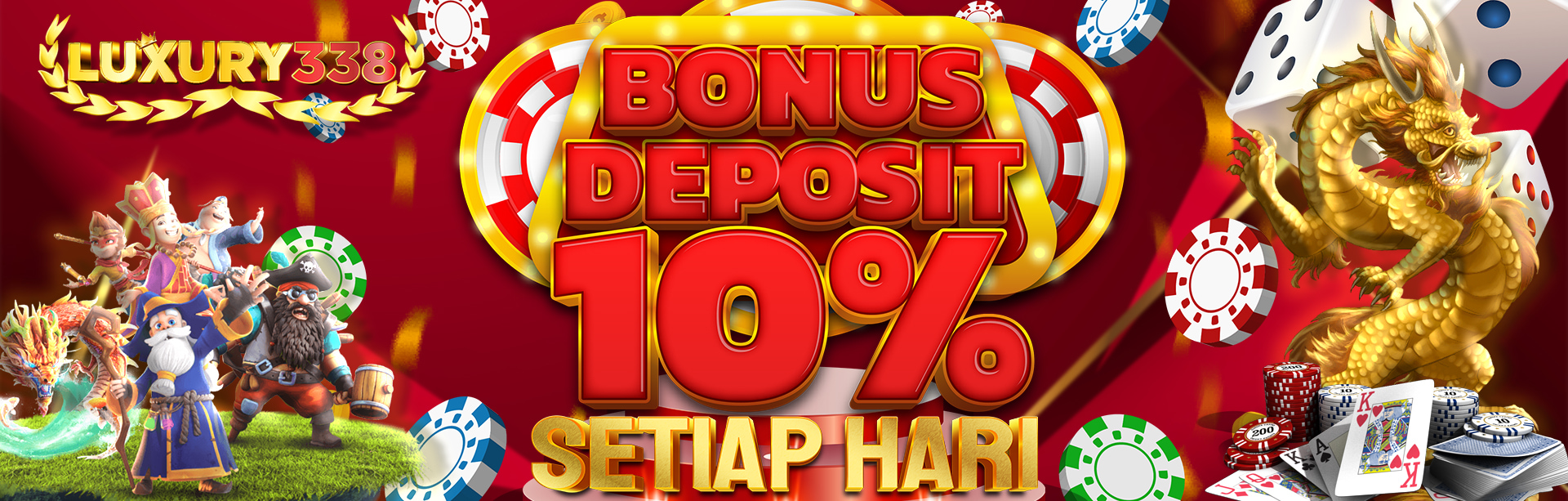 Bonus Deposit Setiap Hari Luxury338